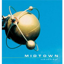 Midtown - Save the world lose the girl