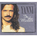 Yanni - In the mirror