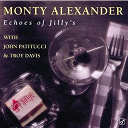 Alexander Monty / John Patitucci / Troy Davis - Echoes of jilly's