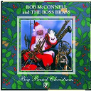 Rob Mcconnell / The Boss Brass - Big band christmas