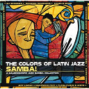 Ali Ryerson / Charlie Byrd / Claudia Villela / Claudio Roditi / Flora Purim / Helcio Milito / Hendrik Meurkens / Jeff Linsky / Joanne Brackeen / Jorge Dalto / Manfredo Fest / Marcos Silva / Maria Tania / Moreira Airto / Romero Lubambo / Sergio Brandao / Trio Da Paz / Weber Drummond - Samba!