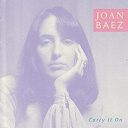 Joan Baez - Carry it on (re-mastered)