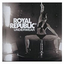 Royal Republic - Underwear