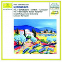 Felix Mendelssohn / Israel Philharmonic Orchestra / Leonard Bernstein - Mendelssohn: symphonies nos.3 "scottish" & 4 "italian"