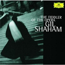 Akira Eguchi / Christoph Willibald Von Gluck / Dorothy Heyward / Dubose Heyward / George Gershwin / Gil Shaham / Ira Gershwin / Jen&ouml; Hubay / Mario Castelnuovo-Tedesco / Niccol&ograve; Paganini / Nicolai Rimsky-Korsakov / Pablo De Sarasate / Richard Strauss / Serge Prokofiev - The fiddler of the opera