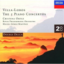 Cristina Ortiz / Heitor Villa-Lobos / Miguel Gomez-Martinez / The Royal Philharmonic Orchestra - Villa-lobos: the five piano concertos