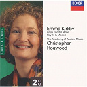 Christopher Hogwood / Emma Kirkby / George Frideric Handel / Joseph Haydn / The Academy Of Ancient Music / Thomas Arne / W.a. Mozart - Emma kirkby sings handel, arne, haydn & mozart