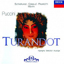 Dame Joan Sutherland / Giacomo Puccini / Luciano Pavarotti / Montserrat Caball&eacute; / Nicolai Ghiaurov / The London Symphony Orchestra / Zubin Mehta - Puccini: turandot - highlights