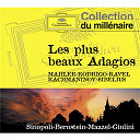 Carlo-Maria Giulini / Giuseppe Sinopoli / Gustav Mahler / Jean Sibelius / Joaquin Rodrigo / Leonard Bernstein / Lorin Maazel / Maurice Ravel / Serge Rachmaninov - Les plus beaux adagios