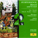 Engelbert Humperdinck / Fritz Lehmann / M&uuml;nchner Philharmoniker - Humperndinck: h&auml;nsel und gretel