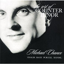 Antonio Vivaldi / George Frideric Handel / Heinrich Sch&uuml;tz / Henry Purcell / Jean-S&eacute;bastien Bach / Michael Chance - The art of counter tenor