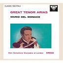 Alberto Erede / Mario Del Monaco / The New Symphony Orchestra Of London - Mario del monaco: great tenor arias