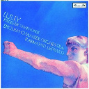 Jean-Baptiste Lully / Raymond Leppard / The English Chamber Orchestra - Lully: pi&egrave;ces de symphonie