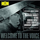 Barbara Bonney / Elvis Costello / Robert Wyatt / Steve Nieve / Sting - Welcome to the voice