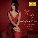 Domenico Scarlatti / Igor Stravinsky / Johannes Brahms / Maurice Ravel / Yuja Wang - Transformation