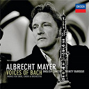 Albrecht Mayer / The English Concert - Voices of bach