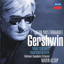 Baltimore Symphony Orchestra / Jean-Yves Thibaudet / Marin Alsop - Gershwin: rhapsody in blue / piano concerto etc