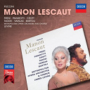 C&eacute;cilia Bartoli / Dwayne Croft / Giacomo Puccini / Giuseppe Taddei / James Levine / Luciano Pavarotti / Metropolitan Opera Chorus / Mirella Freni / Orchestre Du Metropolitan Opera De New York / Ramon Vargas - Puccini: manon lescaut