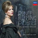 Alan Gilbert / Henri Dutilleux / L'orchestre National De France / Maurice Ravel / Olivier Messiaen / Orchestre Philharmonique De Radio France / Ren&eacute;e Fleming / Seiji Ozawa - Po&egrave;mes - ravel, messiaen, dutilleux