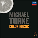 Baltimore Symphony Orchestra / David Zinman / Kent Nagano / Michael Torke / The London Symphony Orchestra & Chorus - Michael torke: color music