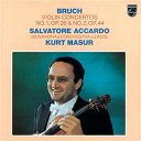 Gewandhausorchester Leipzig / Kurt Masur / Salvatore Accardo - Bruch: violin concertos no.1, op.26, no.2, op.44