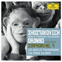 Dmitri Shostakovich / Esa-Pekka Salonen / Los Angeles Philharmonic Orchestra - Shostakovich: prologue to 'orango'; symphony no.4