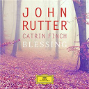 Catrin Finch / John Rutter - Blessing