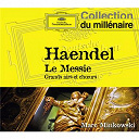 George Frederic Haendel / Les Musiciens Du Louvre-Grenoble / Mark Minkowski - Haendel: le messie grands airs et choeurs