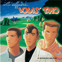 L'affaire Louis' Trio - le retour de l'age d'or