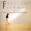 Fran&ccedil;ois Feldman / Gitanos De Barcelona - Une presence