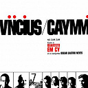 Dorival Caymmi / Vin&iacute;cius De Moraes - No zum zum (ao vivo)