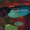 Archie Shepp / Roswell Rudd - Live in new-york