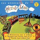 Andr&eacute; Popp - les aventures de piccolo saxo (vol.2)