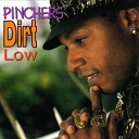 Pinchers - Dirt low