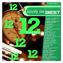 Beres Hammond / Carol Gonzalez / Cocoa Tea / Dawn Penn / Hopeton Lindo / Josey Wales / Junior Tucker / Marcia Griffiths / Maxi Priest / Pinchers / Sanchez / Silk Garnett / Sugar Minott / The Mighty Diamonds / Tumpa Lion / Wayne Wonder - Strictly the best vol.12