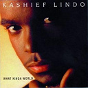 Kashief Lindo - What kinda world