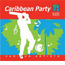 Admiral Bailey / Assassin / Beres Hammond / Cliff Edwards / Edwin Yearwood / Faye Ann Lyons / Junior Kelly / Morgan Heritage / O'neil Bryan / Rupee / Shaggy / T.o.k. / Tanya Stephens / Wayne Wonder - Caribbean Party - Official 2007 Cricket World Cup