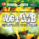 B. Anthony / Capleton / Eloquent / Etana / Fantan Mojah / Ginjah / I Octane / Junior Reid / Lymie Murray / Morgan Heritage / Natural Black / Nezbeth / Richie Spice / Riddim Driven: Rub-A-Dub / Spanner Banner / Teflon - Riddim driven: rub-a-dub