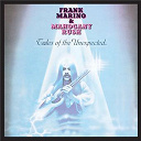 Frank Marino / Mahogany Rush - Tales of the unexpected
