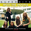 Mott The Hoople - Super hits