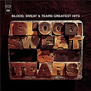 Blood Sweat & Tears - Greatest Hits
