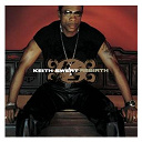Keith Sweat - Rebirth