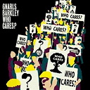 Gnarls Barkley - Who cares ? / gone daddy gone (cd)