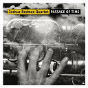 Joshua Redman - Passage of time