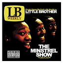 Little Brother - The minstrel show