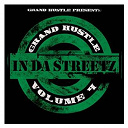 Alfamega / Big Kuntry King / Governor / Khao / Macboney / Rashad / T.i. / Xtaci / Young Dro / Yung Joc - Grand hustle presents in da streetz volume 4 (amended version)