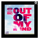 B.o.b - Out of my mind (feat. nicki minaj)