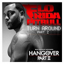 Flo Rida / Pitbull - Turn around (part 2)
