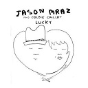 Colbie Caillat / Jason Mraz - Lucky (international)