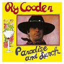 Ry Cooder - Paradise and lunch